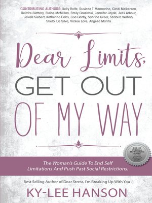 cover image of Dear Limits, Get out of my Way